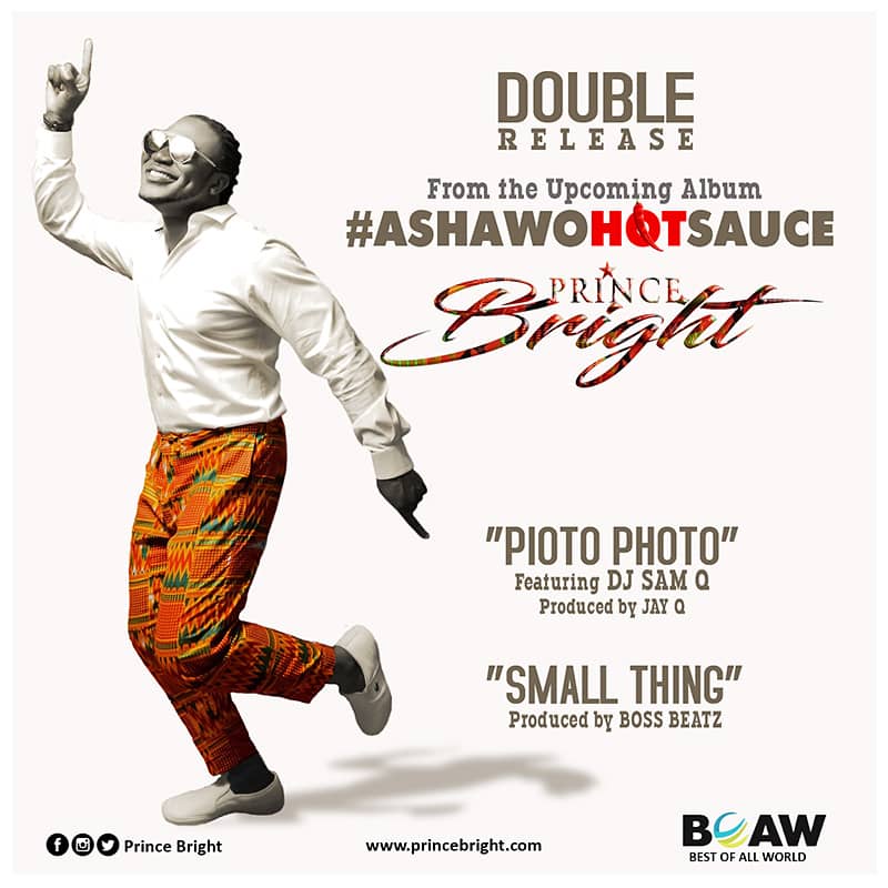 PRINCE BRIGHT -#ASHAWOHOTSAUCE