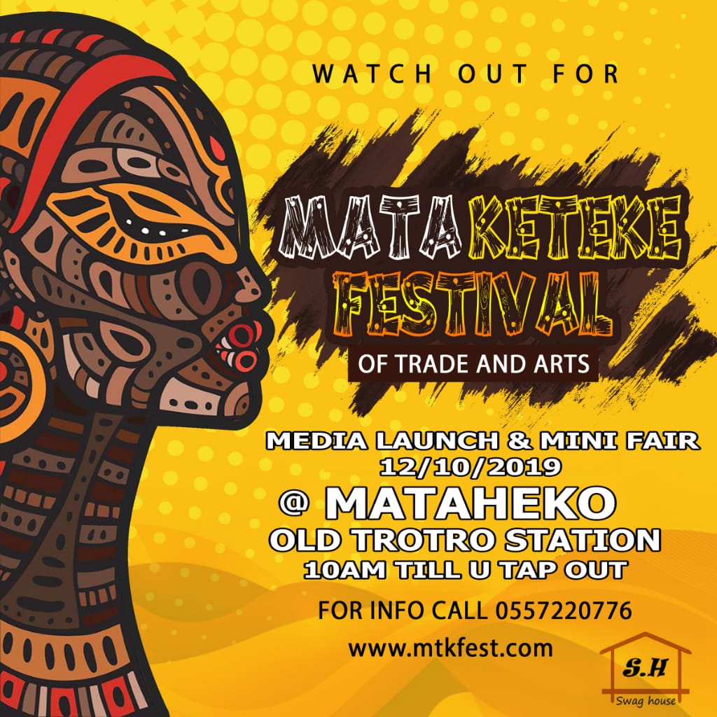 Swaghaus Events to host 2nd Edition of Keteke Festival of Trade and Arts tagged Mata-Keteke in Mataheko.