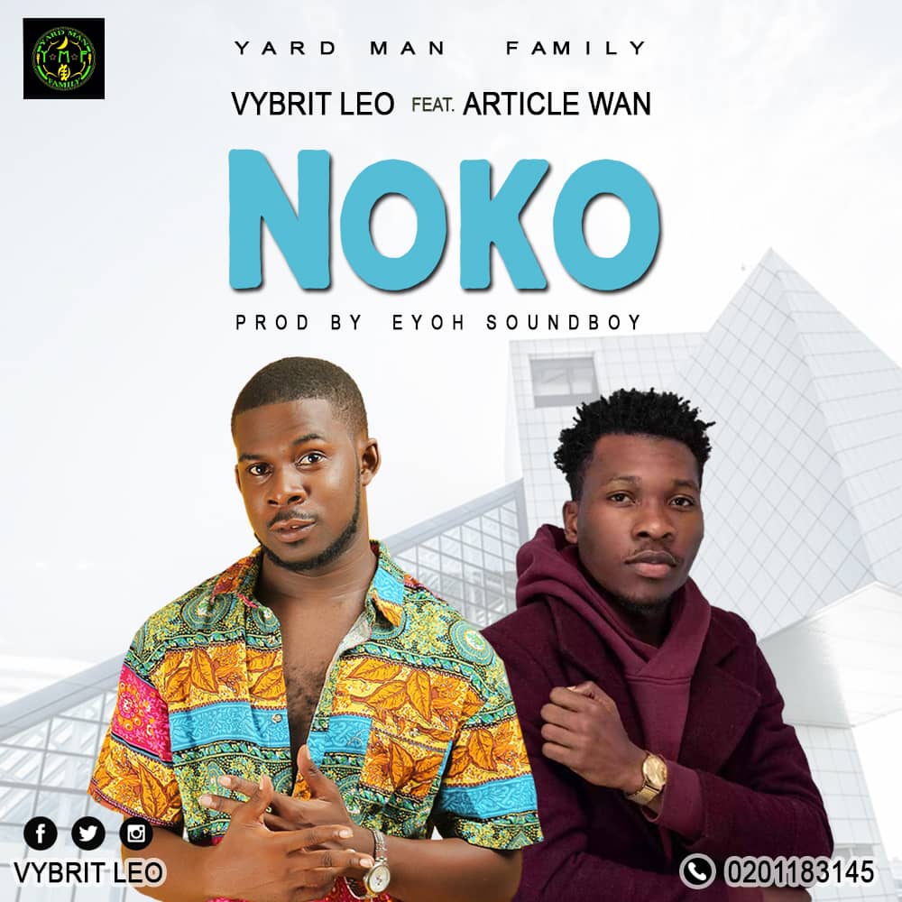 VYBRIT LEO FT ARTICLE WAN – NOKO