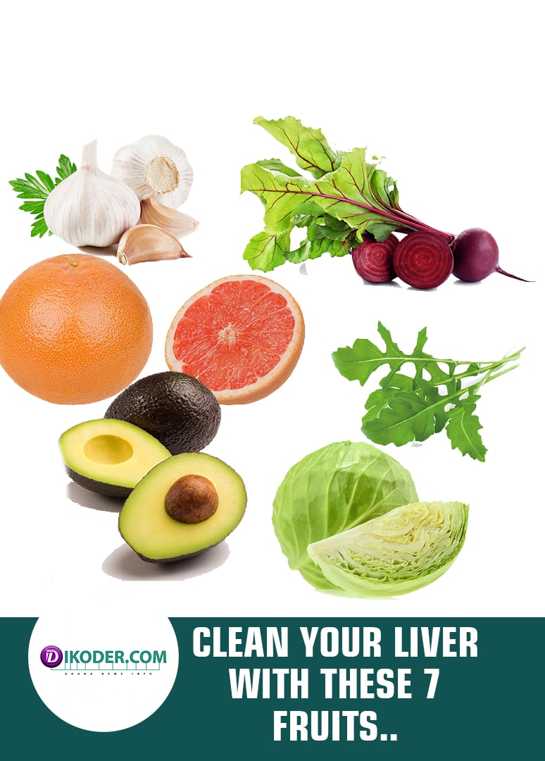 CLEAN YOUR LIVER WITH THESE 7 FRUITS