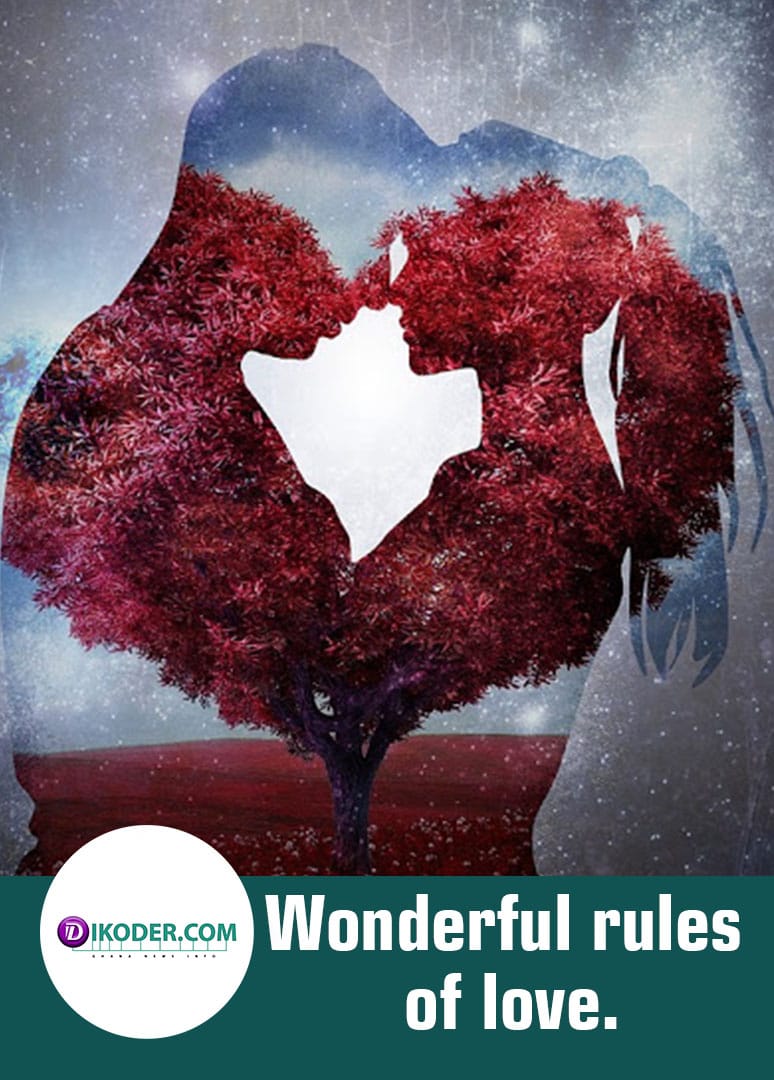 Wonderful rules of love.